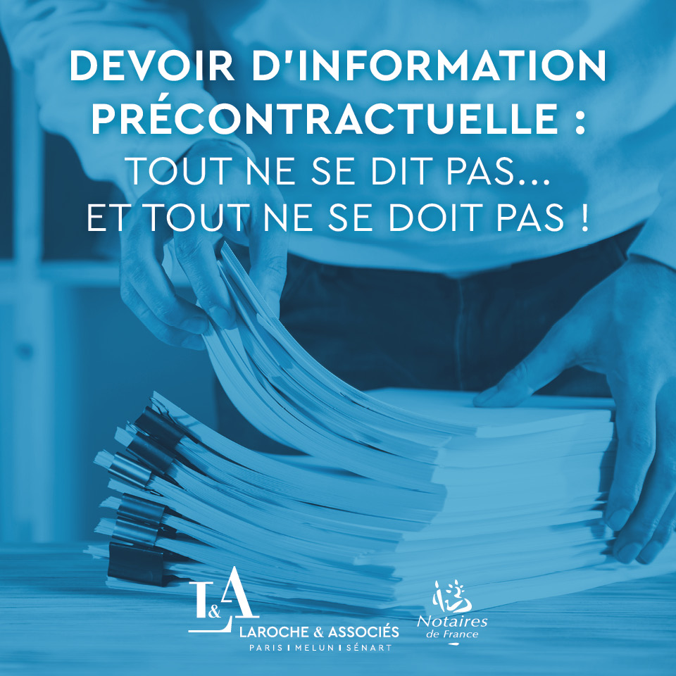 💡 Devoir d'information précontractuelle : tout dire ? Non. Dire ce qui compte ? Oui.