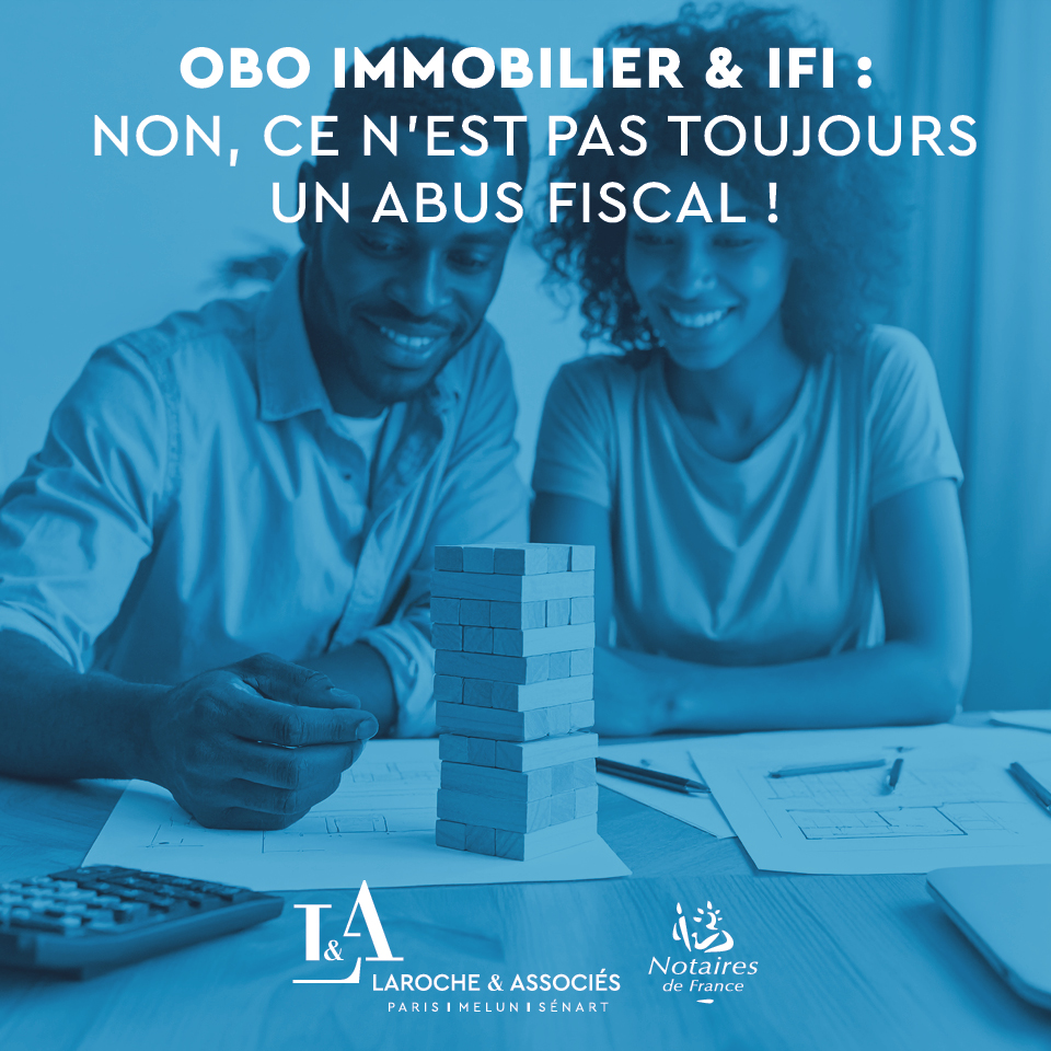 IFI et OBO immobilier : une décision qui redonne de l'air aux stratégies patrimoniales